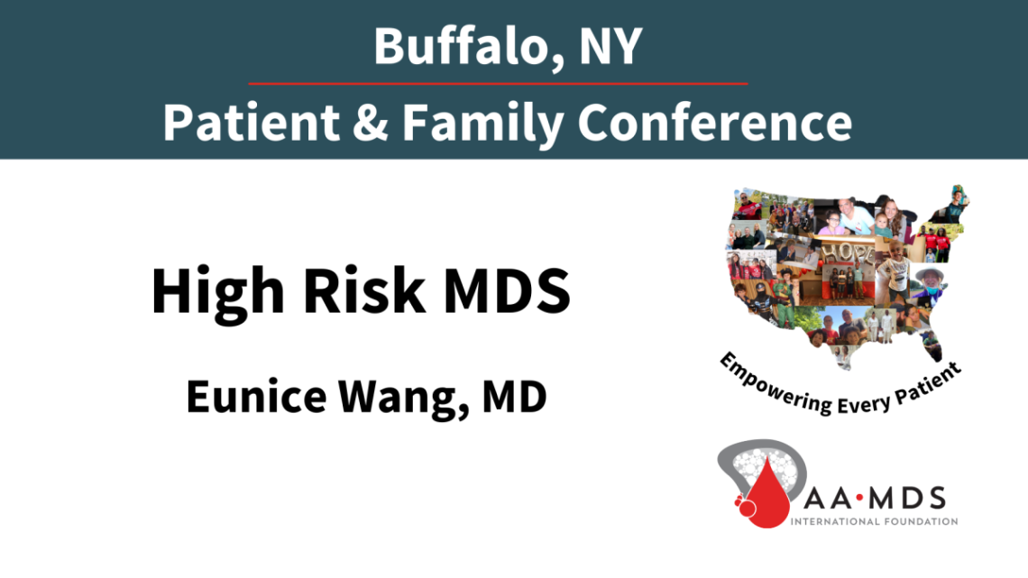 Living with HighRisk MDS from 2022 Buffalo Patient and Family Hybrid